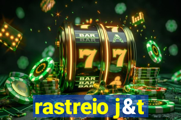 rastreio j&t